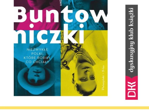 DKK filii nr 2: „Buntowniczki”